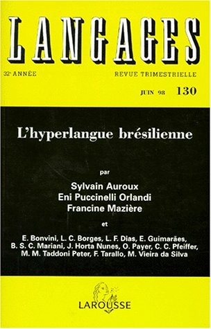 9782038671308: LANGAGES N130 JUIN 98 : L'HYPERLANGUE BRESILIENNE