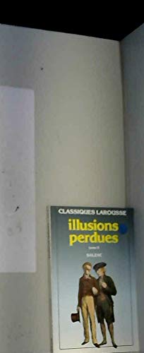 Stock image for Les Illusions perdues, tome 2 for sale by medimops