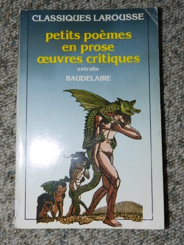 Petits Poemes En Prose: Oeuvres Critiques* (9782038700107) by Baudelaire