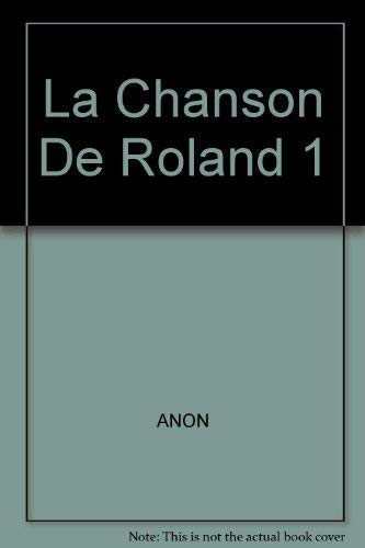 Stock image for La Chanson De Roland T.1 for sale by Pomfret Street Books