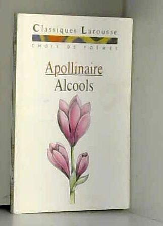 Alcools (BrochÃ©) (9782038700268) by Guillaume Apollinaire