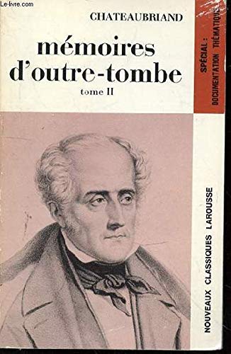 Beispielbild fr Memoires d'outre-tombe tome 2 zum Verkauf von Ammareal