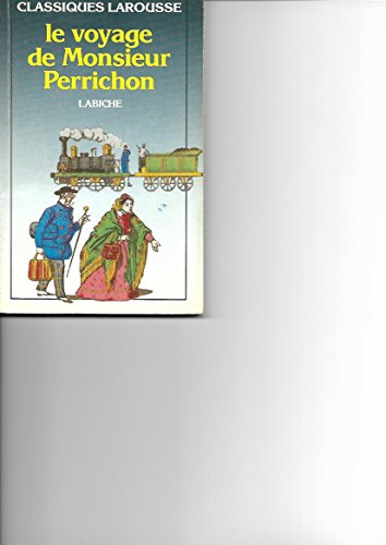 Stock image for Le Voyage de Monsieur Perrichon (French Edition) for sale by HPB-Diamond