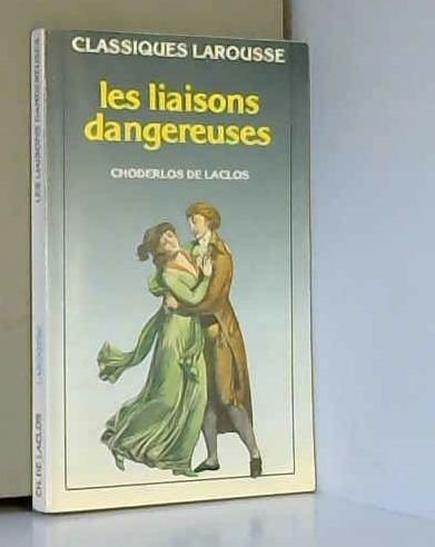 Beispielbild fr LES LIAISONS DANGEREUSES zum Verkauf von Ammareal