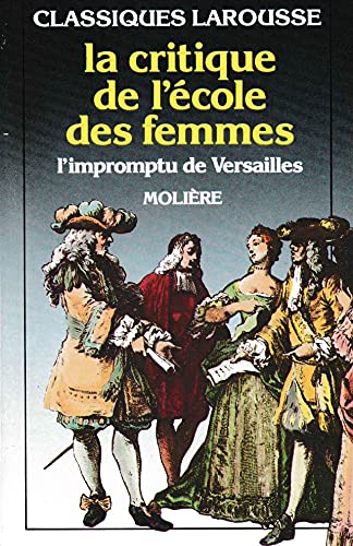 9782038701029: La Critique De L'Ecole Des Femmes
