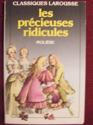 Beispielbild fr Les Precieuses Ridicules zum Verkauf von Librairie Th  la page