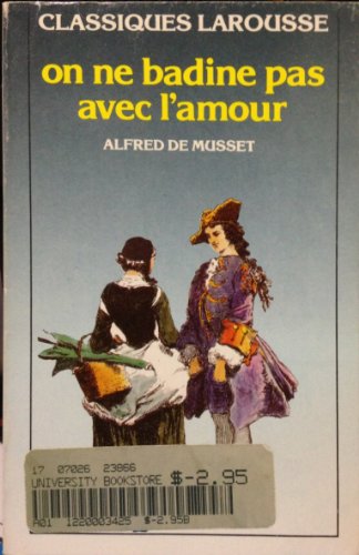 Beispielbild fr On Ne Badine Pas Avec Lamour zum Verkauf von Wonder Book