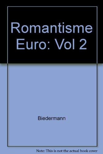 Beispielbild fr Romantisme Europen tome 2 zum Verkauf von Ammareal