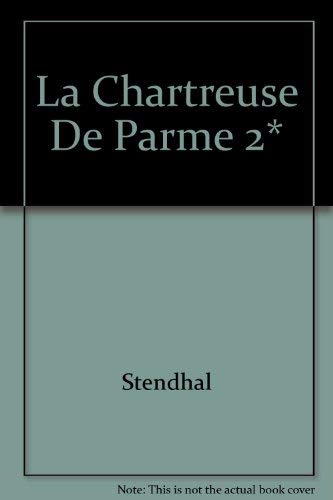 La Chartreuse De Parme 2* (9782038701746) by Stendhal