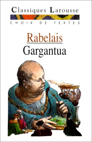 Gargantua (French Edition) - Rabelais