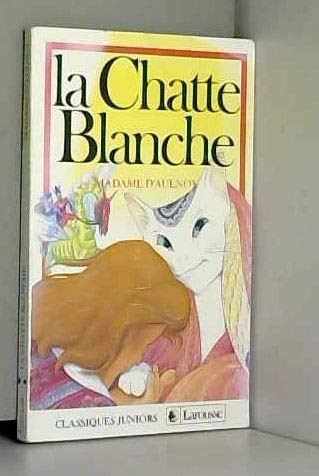 Beispielbild fr La Chatte Blanche zum Verkauf von RECYCLIVRE