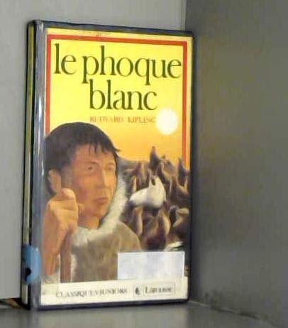 9782038702385: Le Phoque blanc