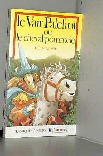 Beispielbild fr Le vair palefroi ou le cheval pommele. zum Verkauf von WorldofBooks