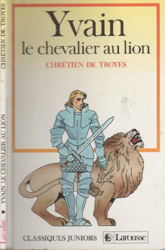 9782038702620: Yvain, Le Chevalier Au Lion