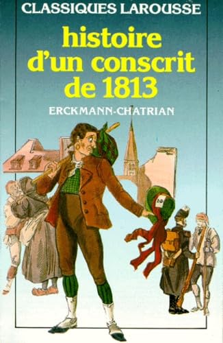 Histoire Dun Conscrit De 1813 (9782038704051) by Chatrian, Erckmann