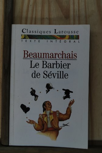 Imagen de archivo de Le barbier de Sville, ou la precaution inutile: Comedie Texte intgral annote et commente par Pierre Testud a la venta por LeLivreVert