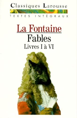 Stock image for Les Classiques Larousse: Fables Choisies 1* for sale by ThriftBooks-Atlanta