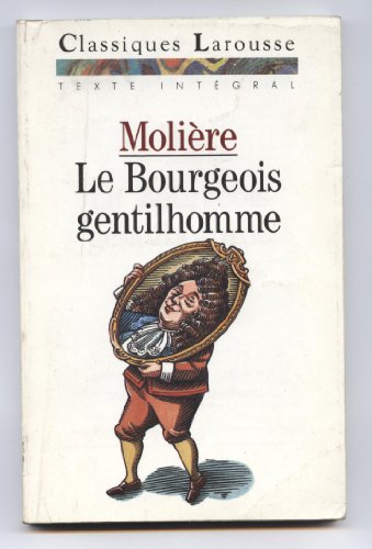 Imagen de archivo de Le Bourgeois Gentilhomme a la venta por Wonder Book