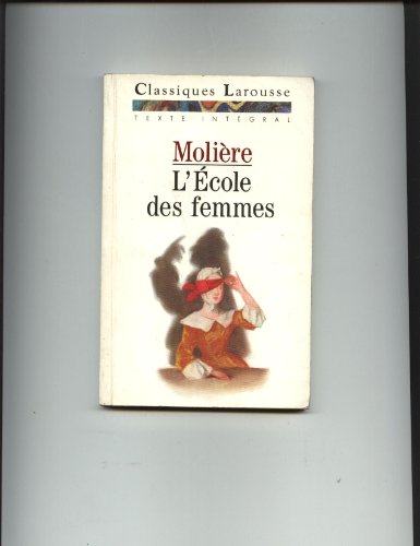 Stock image for L'Ecole des femmes for sale by Librairie Th  la page