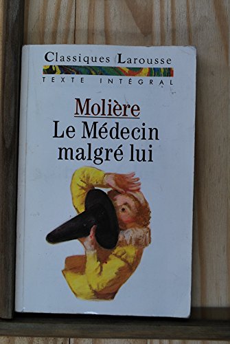 Stock image for Le Mdecin malgr lui : Comdie for sale by Librairie Th  la page