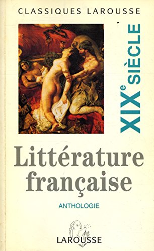Imagen de archivo de Anthologie de la littrature franaise a la venta por GF Books, Inc.