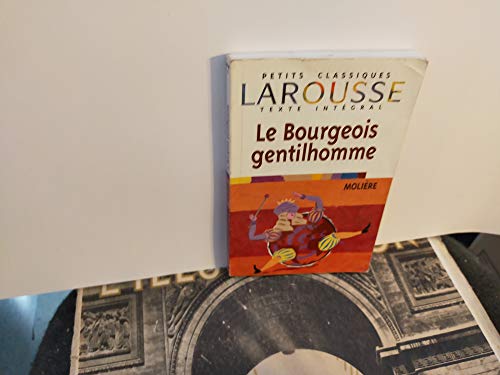 Stock image for Le Bourgeois Gentilhomme for sale by Better World Books