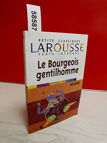 Stock image for Le Bourgeois Gentilhomme (Petits Classiques) (French Edition) for sale by Open Books