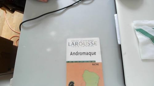 Andromaque (Petits Classiques Larousse Texte Integral)
