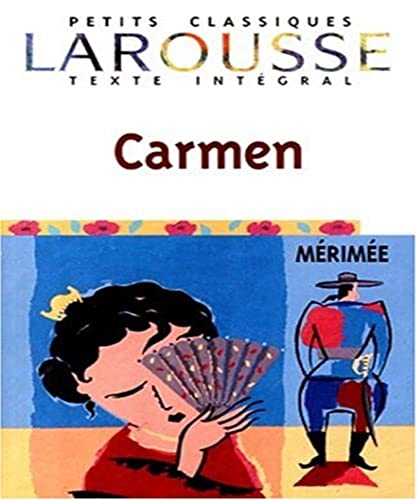 Beispielbild fr Carmen (Petits Classiques Larousse Texte Integral) (French Edition) zum Verkauf von Wonder Book