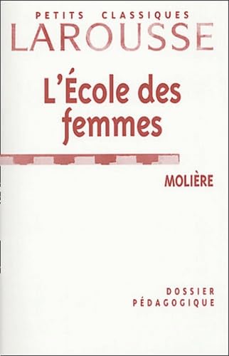 9782038718072: L'cole des femmes de Molire. Dossier pdagogique