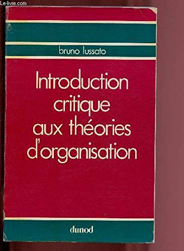 9782040001346: Introduction critique aux theories d'organisation