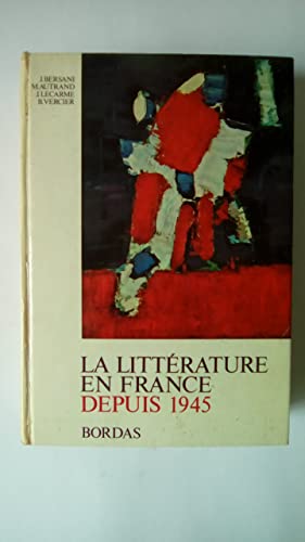 Stock image for La Littrature En France Depuis 1945 for sale by Ammareal