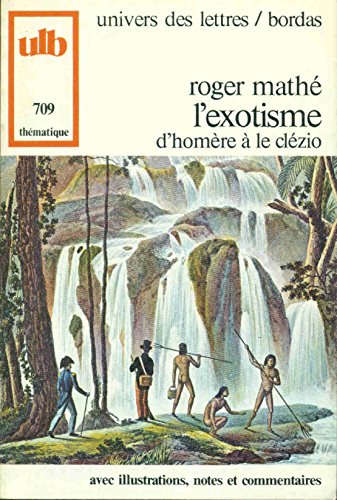 9782040011970: L'exotisme - D'homre  Le Clzio