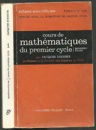 Stock image for Cours de mathmatiques du premier cycle Exercices, indications de solutions, rponses for sale by LE PIANO-LIVRE