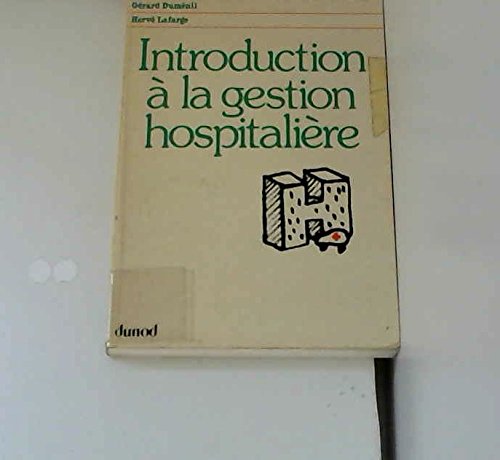 Imagen de archivo de Introduction  la gestion hospitalire a la venta por Ammareal