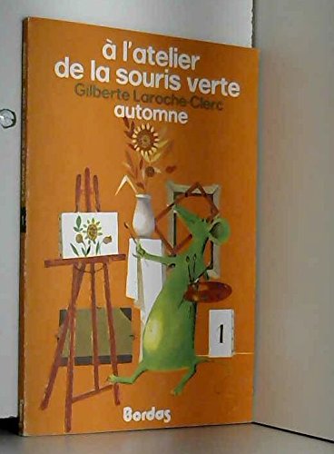 Beispielbild fr Automne ( l'atelier de la souris verte) zum Verkauf von Ammareal