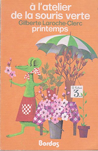 Beispielbild fr Printemps ( l'atelier de la souris verte) zum Verkauf von Ammareal