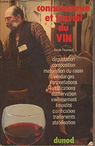 9782040060947: Connaissance et travail du vin (Œnologie pratique) (French Edition)