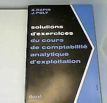 Imagen de archivo de Solutions d'exercices du cours de comptabilit analytique d'exploitation a la venta por Ammareal