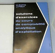 Stock image for Solutions d'exercices du cours de comptabilit analytique d'exploitation for sale by Ammareal