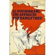 Beispielbild fr Le psychodrame: une approche psychanalytique zum Verkauf von A TOUT LIVRE