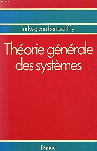 Beispielbild fr Thorie gnrale des systmes zum Verkauf von Better World Books