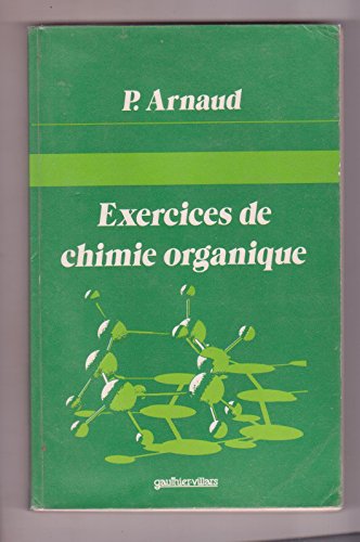 Stock image for Exercices de chimie organique for sale by Ammareal