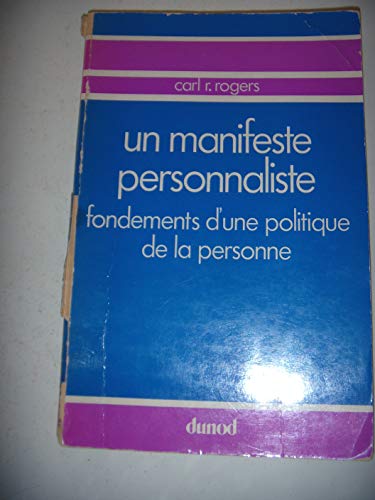 Un manifeste personnaliste: fondements d'une politique de la personne (9782040103156) by Unknown Author