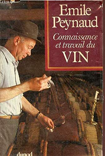 Imagen de archivo de Connaissance et travail du vin a la venta por medimops