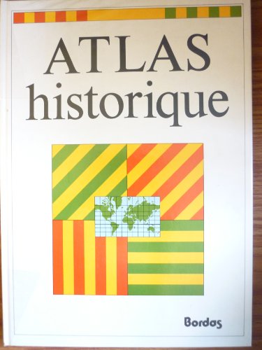9782040117139: Atlas historique L'histoire de France par l'image Tableaux chronologiques Cartes