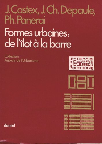 Stock image for Formes urbaines : de l'�lot � la barre for sale by Phatpocket Limited
