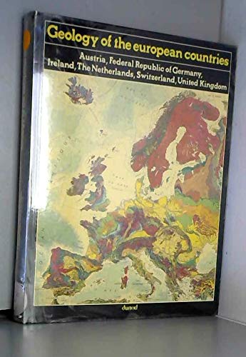 Stock image for Geology of the European Countries: Austria, Federal Republic of Germany, Ireland, The Netherlands, Switzerland, United Kingdom. for sale by J. HOOD, BOOKSELLERS,    ABAA/ILAB