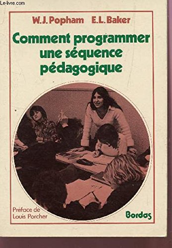 Stock image for Comment programmer une squence pdagogique for sale by A TOUT LIVRE