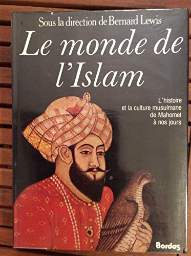 9782040126018: Le Monde de l'Islam